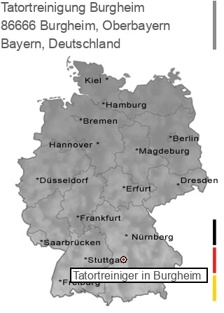 Tatortreinigung Burgheim, Oberbayern, 86666 Burgheim