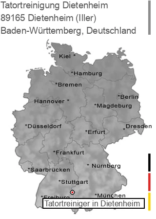 Tatortreinigung Dietenheim (Iller), 89165 Dietenheim