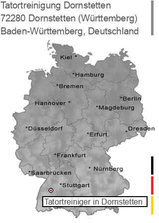 Tatortreinigung Dornstetten (Württemberg), 72280 Dornstetten