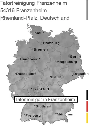 Tatortreinigung Franzenheim, 54316 Franzenheim