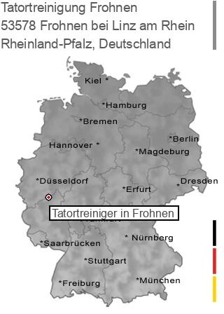 Tatortreinigung Frohnen bei Linz am Rhein, 53578 Frohnen