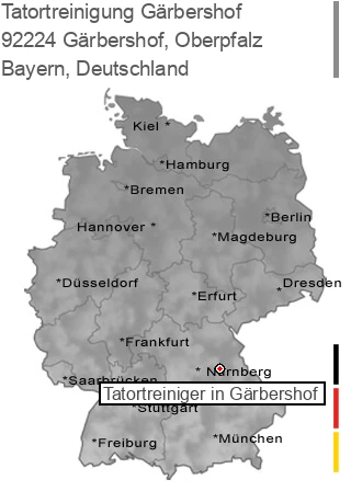 Tatortreinigung Gärbershof, Oberpfalz, 92224 Gärbershof