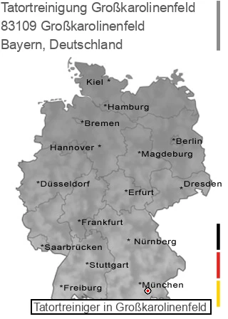 Tatortreinigung Großkarolinenfeld, 83109 Großkarolinenfeld