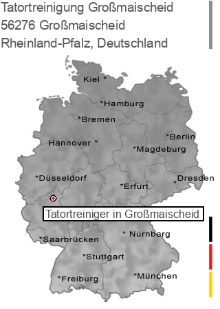 Tatortreinigung Gro&szlig;maischeid, 56276 Großmaischeid