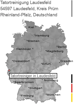 Tatortreinigung Laudesfeld, Kreis Prüm, 54597 Laudesfeld