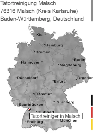 Tatortreinigung Malsch (Kreis Karlsruhe), 76316 Malsch