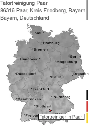 Tatortreinigung Paar, Kreis Friedberg, Bayern, 86316 Paar
